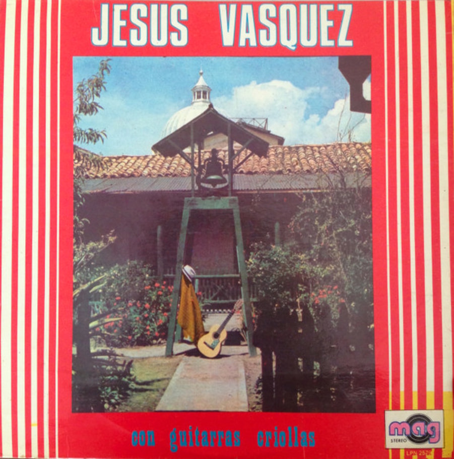 Обложка альбома Jesús Vasquéz Con Guitarras Criollas